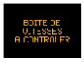 "Boîte de vitesses à contrôler"